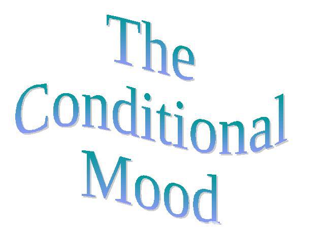 The ConditionalMood