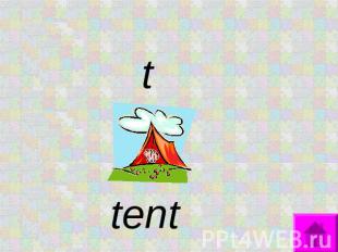 t tent