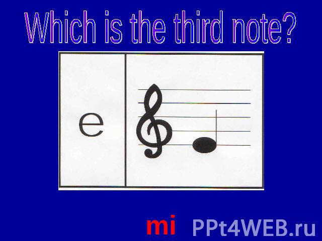 Which is the third note? mi