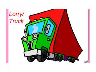 Lorry/ Truck