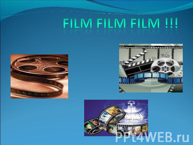 FilmFilmFilm!!!