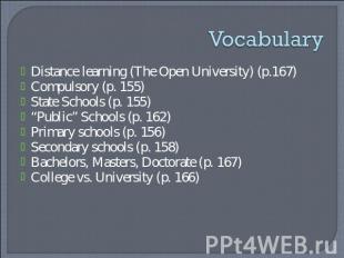 Vocabulary Distance learning (The Open University) (p.167)Compulsory (p. 155)Sta