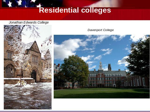 Residential colleges Jonathan Edwards College Davenport College