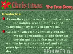 Introduction As another year comes to an end, we face the holiday season that is