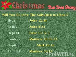 Will You Receive The Salvation In Christ? -Hear John 12:48-BelieveJohn 8:24-Repe
