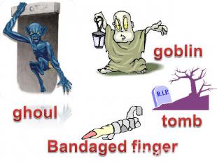 ghoul goblin tomb Bandaged finger