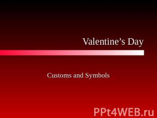 Valentine’s DayCustoms and Symbols
