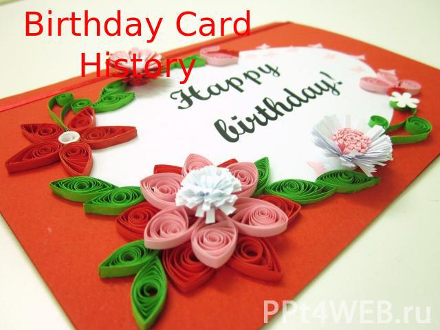 Birthday Card History