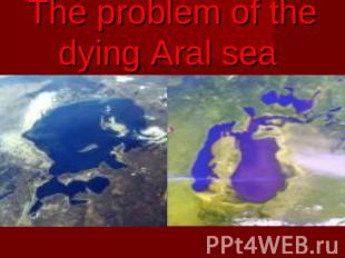 The problem of the dying Aral sea