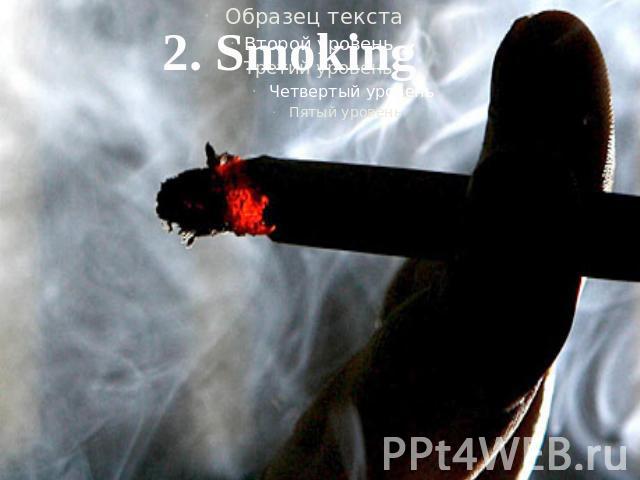 2. Smoking