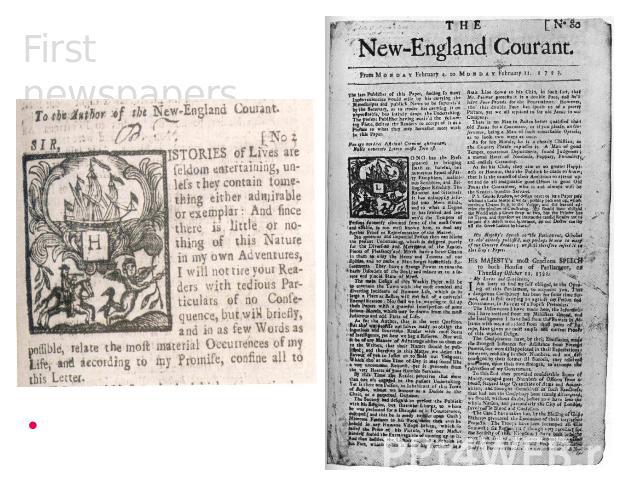 First newspapers New- England Courant