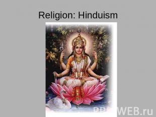Religion: Hinduism