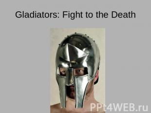 Gladiators: Fight to the Death