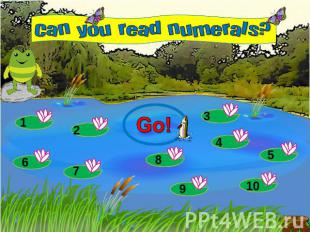 Can you read numerals? Go!