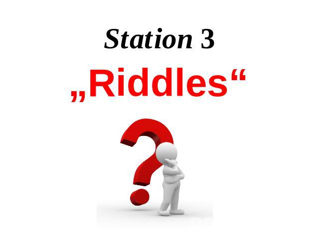 Station 3 „Riddles“