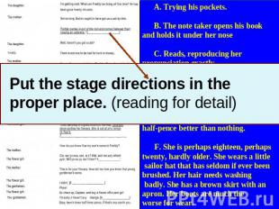 Put the stage directions in the proper place. (reading for detail)