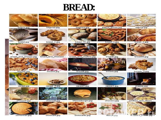 BREAD: Spend one minute writing down all of the different words you associate with the word ‘bread’.