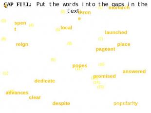 GAP FILL: Put the words into the gaps in the text. Britain’s Queen Elizabeth II