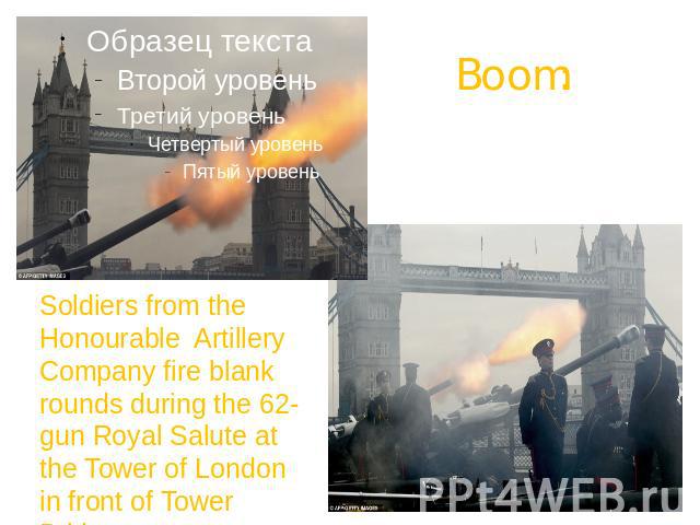 Boom: Soldiers from the Honourable Artillery Company fire blank rounds during the 62-gun Royal Salute at the Tower of London in front of Tower Bridge