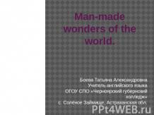 Man-made wonders of the world