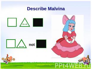 Describe Malvina