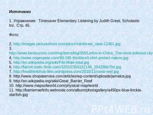 Источники 1. Упражнение: Timesaver Elementary Listening by Judith Greet, Scholas