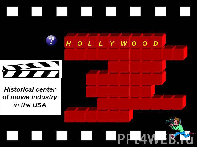 Historical center of movie industry in the USA