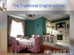 The Traditional English kitchen