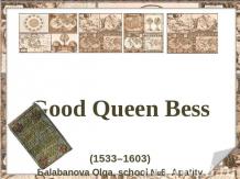 Good Queen Bess