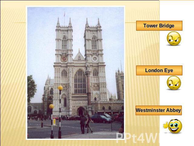 Tower Bridge London Eye Westminster Abbey