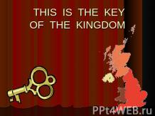 This is the Key of the Kingdom