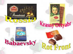 Rossia Babaevsky Krasny Octyabr Rot Front