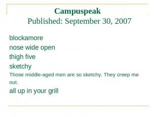 Campuspeak Published: September 30, 2007e blockamore nose wide open thigh five s