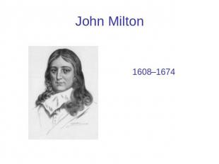 John Milton 1608–1674