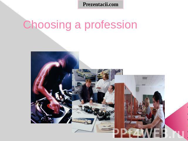 Choosing a profession