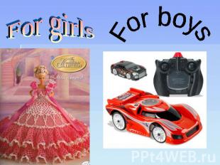 For girls For boys