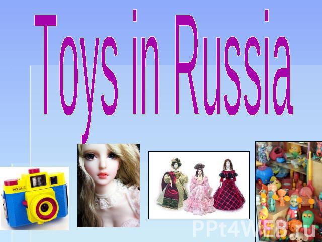 Toys in Russia