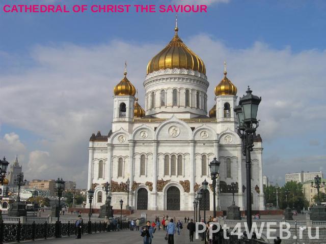 CATHEDRAL OF CHRIST THE SAVIOUR
