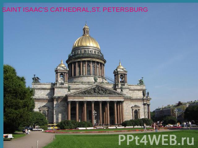 SAINT ISAAC'S CATHEDRAL,ST. PETERSBURG