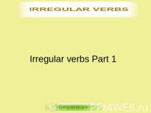 Irregular verbs Part 1
