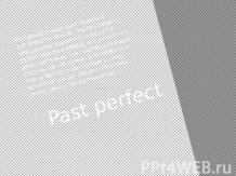 Past perfect