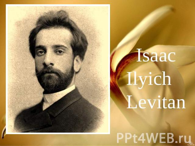 Isaac Ilyich Levitan