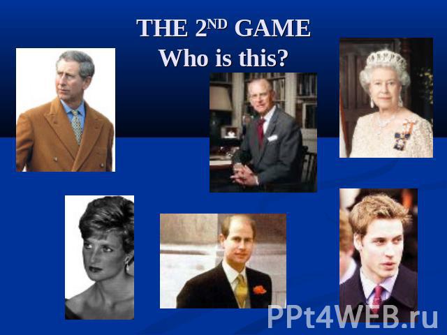 THE 2ND GAMEWho is this?