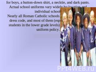 The Catholic school uniform in Canada consists of a pleated plaid skirt or jumpe