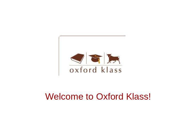Welcome to Oxford Klass!