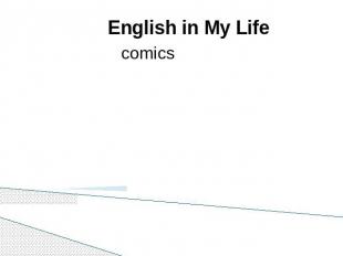 English in My Life comics Stepan Ezhov, Nikita Obukhov, Ivan Harkov Form 7 B Sch