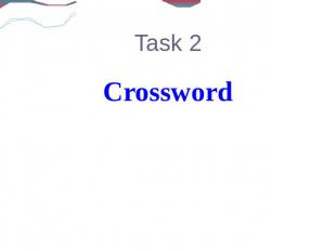 Task 2Crossword