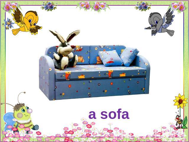 a sofa