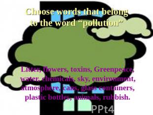 Litter, flowers, toxins, Greenpeace, water, chemicals, sky, environment, atmosph