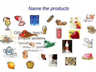 Name the products